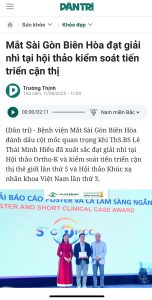 Báo Dân Trí: Bệnh viện Mắt Sài Gòn Biên Hòa tự hào đạt giải Nhì tại Hội thảo quốc tế về Kiểm soát tiến triển cận thị